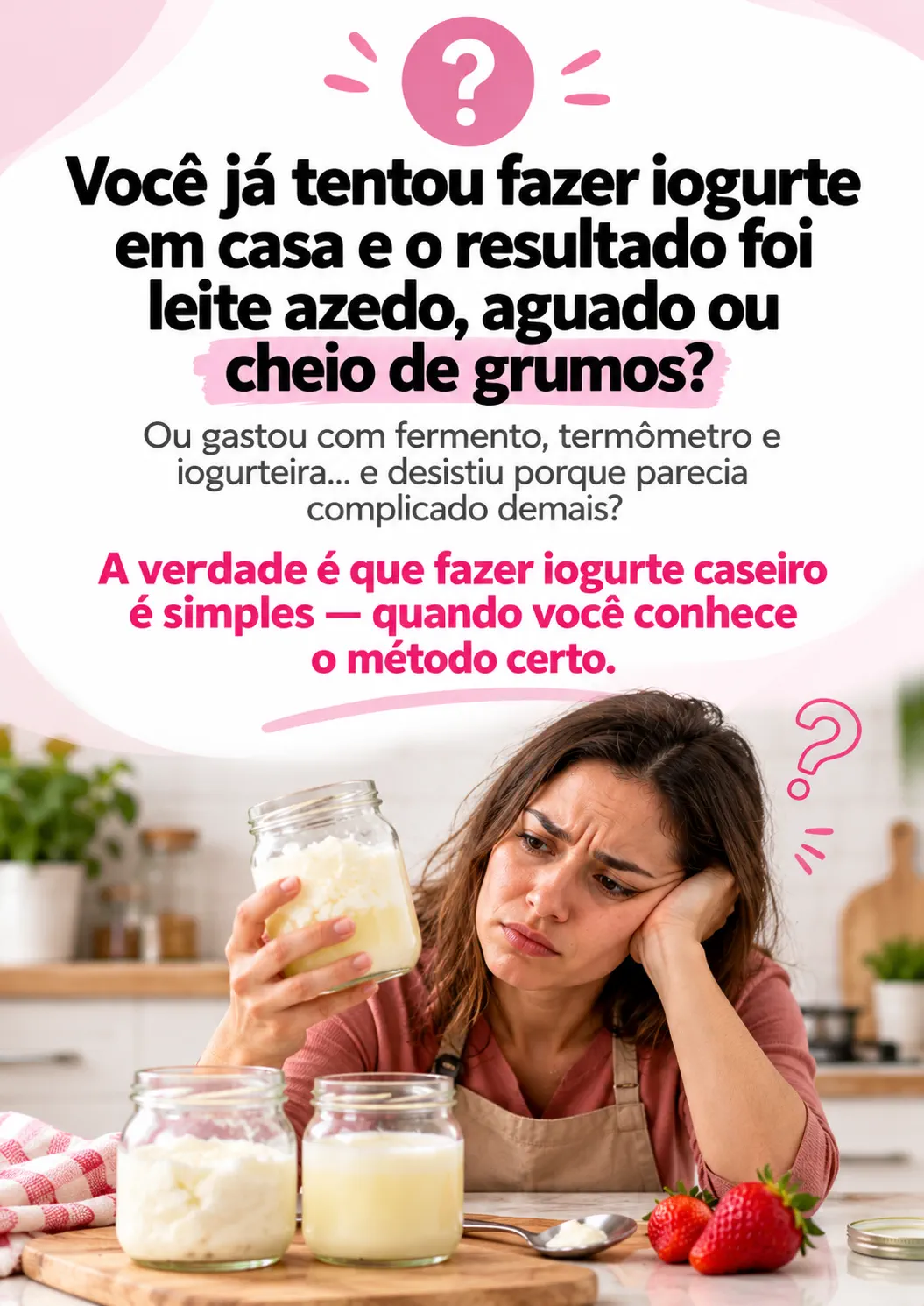 Você já tentou fazer iogurte em casa