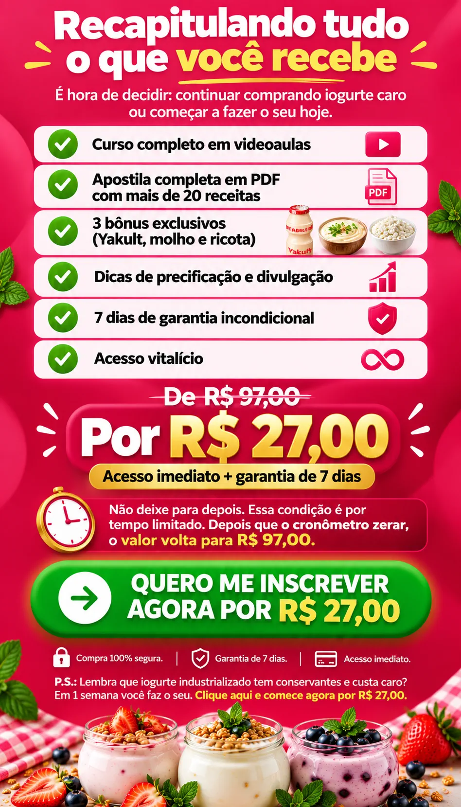 Recapitulando tudo o que você recebe